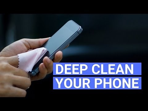 Step-by-step guide to deep clean your phone inside and out | Digital Life Hack