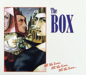 The Box - All The Time, All The Time, All The Time...