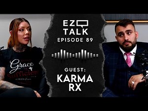 EZ TALK EP89 - Karma RX