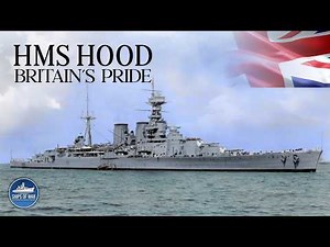 The Tragic Fall of Britain’s Pride | HMS Hood