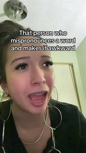 That person who mispronounces a word and makes it awkward #realatable #real #skit #funny