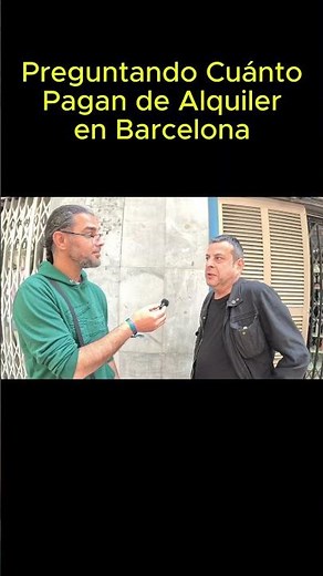 Preguntando cuánto pagan de ALQUILER en BARCELONA: La realidad sin filtros 💸#barcelona #vivienda