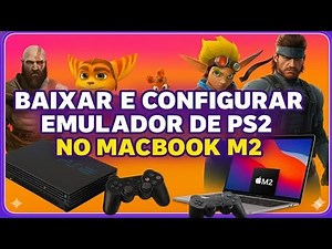 🔥 Jogue PlayStation 2 no Mac! Configuração Perfeita do PCSX2 (Mac M1,M2,M3 e M4)