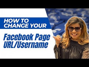 Change Your Facebook Page URL/Username: A Step by Step Guide