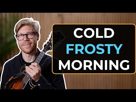 Cold Frosty Morning - Mandolin Tutorial