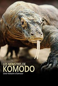 Les monstres de Komodo : une histoire d'amour - Movie