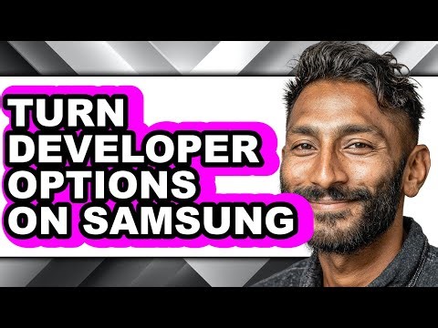How to Turn Developer Options on Samsung (only Way)