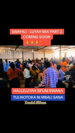 HALLELUYAH SIFUNI BWANA ( SWAHILI - LUYAH MIX PART 2) BY DANIEL SIFUNA | Daniel Sifuna