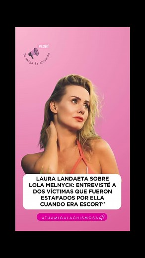 Laura Landaeta revela secretos sobre Lola Melnyck