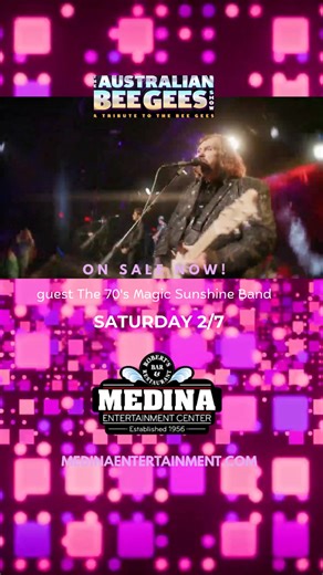 1.5K views | Tickets On-sale NOW! THE AUSTRALIAN BEE GEES SHOW - A Tribute To The Bee Gees with guest The 70’s Magic Sunshine Band on Saturday, February 7! -- Buy Tickets -> https://www.etix.com/ticket/p/43563897/the-australian-bee-gees-show-a-tribute-to-the-bee-gees-with-guest-the-70s-magic-sunshine-band-medina-medina-entertainment-center -- The Australian Bee Gees Show + The 70's Magic Sunshine Band | Medina Entertainment Center | Facebook