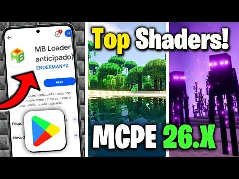 🔥 TOP 7 MEJORES SHADERS para MINECRAFT ANDROID (26.X) 😲| COMO INSTALAR SHADERS en MCPE (MB LOADER)