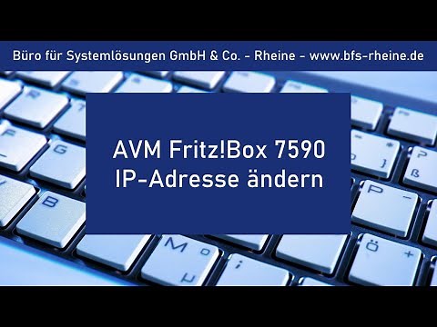 AVM Fritz!Box 7590 - IP-Adresse ändern