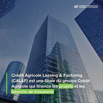 Présentation Crédit Agricole Leasing & Factoring