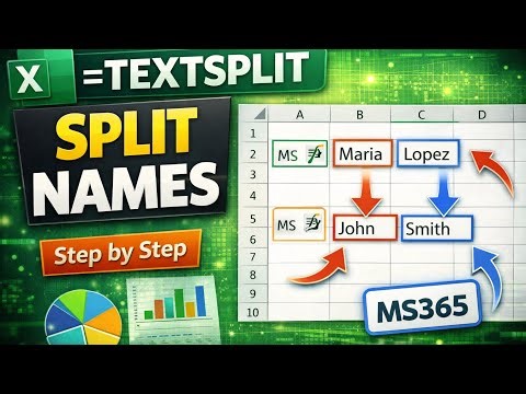 Split Names in Excel Using TEXTSPLIT (MS365)
