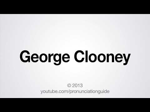 How to Pronounce George Clooney
