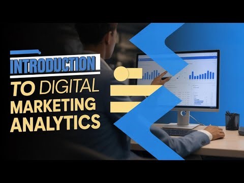 Introduction to Digital Marketing Analytics