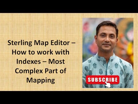 Most Complex concept of Mapping |Understanding Indexes|Sterling Map Editor | Video Courtesy - Friend