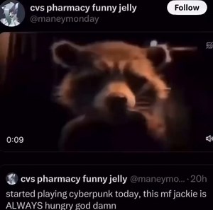 Cvs pharmacy funny jelly m dy I cvs pharmacy funny jelly o started playing cyberpunk today, this mf jackie is ALWAYS hungry god damn - iFunny