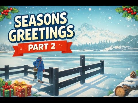 Season's Greetings (Part 2)