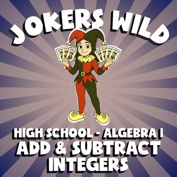 Add & Subtract Integers JOKERS WILD Math Game - No Prep Algebra 1 Review