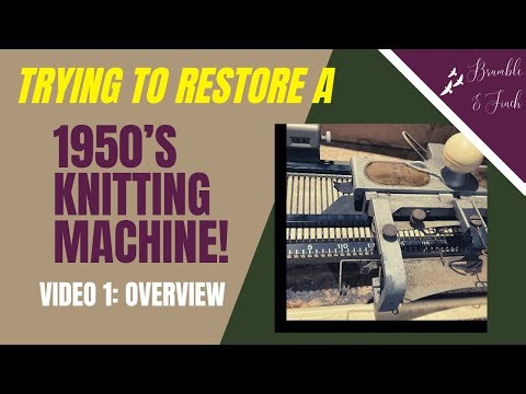 I bought a 1950’s knitting machine for restoration! Video 1: overview