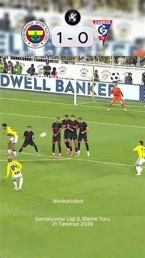 Fenerbahçe - Górnik Zabrze | Şampiyonlar Ligi 2. Eleme Turu | #futbol