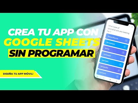 Crea tu propia app sin saber programar con Google Sheets