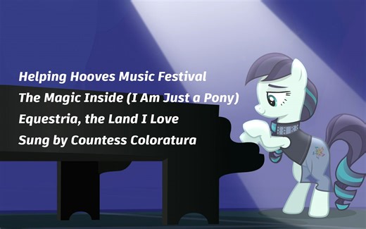 【𝟒𝐊𝟔𝟎𝐅𝐏𝐒】小马谷友谊之蹄音乐节开幕式直播回放The Magic Inside (I Am Just a Pony)Rara神曲纵享新丝滑～-水底捞月yy-音乐-哔哩哔哩视频