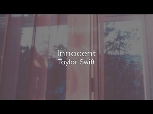 Innocent - Taylor Swift (lyrics)