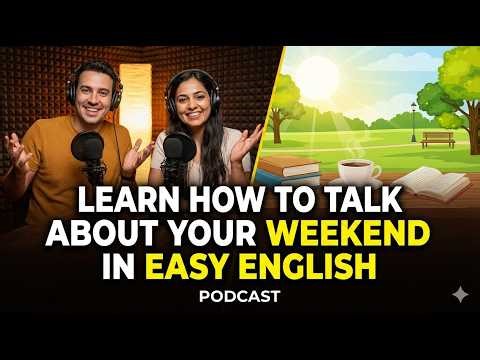 Learn How to Talk About Your Weekend in Easy English #english #americanenglish