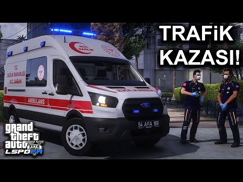 KAZA VAKASINA GİTTİK ! - GTA 5 112 AMBULANS MODU - LSPDFR
