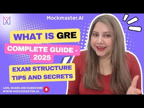 What is the GRE? Complete Guide 2025 | Exam Structure, Tips & Prep Secrets | MockMaster.ai