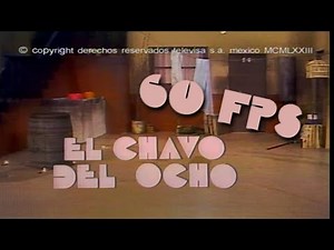 El Chavo Del Ocho Intro de 1973 | DVD 2004 pero con 60FPS!