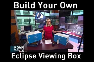 ICYMI, here's how to build you own Eclipse Viewing Box! Whatever you do this morning....DO NOT look up at the eclipse without proper eye protection. | KOMO News