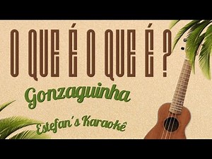 Karaokê - O que é O que é ? - Gonzaguinha