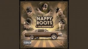 Nappy Roots - Good Day