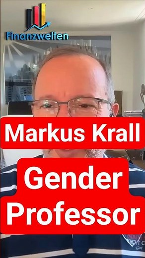 DR. Markus Krall - Gender Professor #finanzwelten