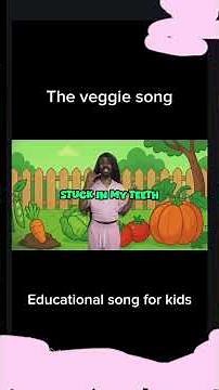 The veggie song! (Educational Video for kids ;) )