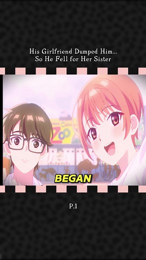 His Girlfriend Dumped Him, So He Fell for Her Sister #anime #animerecap #loveisindivisiblebytwins #romanceanime #fyp