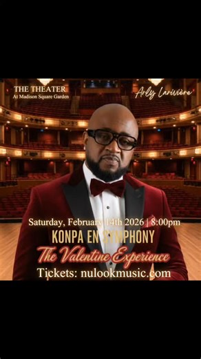 Calherbe Dulcio on Instagram: "Mark your calendar for a night of pure magic! King Arly Larivière and his iconic band Nu Look will be performing live at The Theater at Madison Square Garden on Saturday, February 14th — Valentine’s Day. This isn’t just another concert; it’s a once-in-a-lifetime musical celebration filled with emotion, elegance, and the unmistakable Nu Look energy that captivates fans around the world. King Arly’s voice, his presence, and the band’s world-class performance will mak