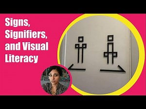 Signs Signifiers and Visual Literacy