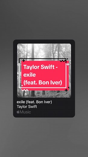 Taylor Swift - Exile (feat. Bon Iver) Lyrics