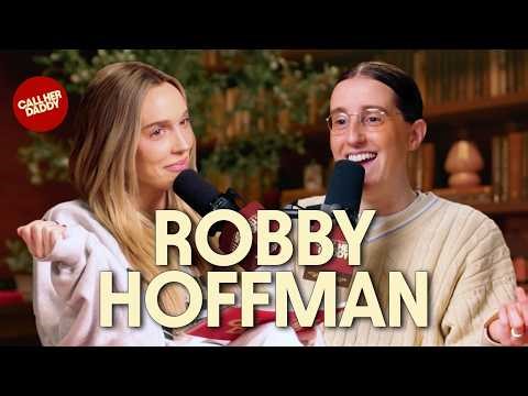 Robby Hoffman: Hot Takes & Falling in Love