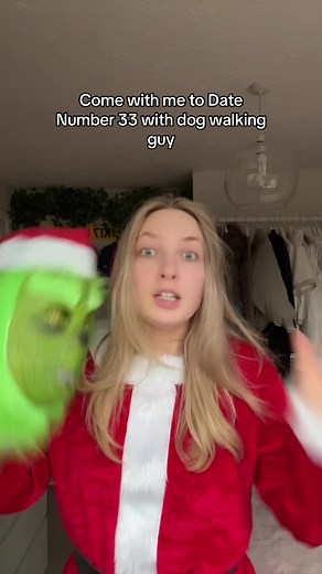 Date with Dog Walking Guy Dressed as Grinch