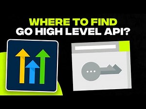 Where to Find Your GoHighlevel API Keys? (Tutorial)