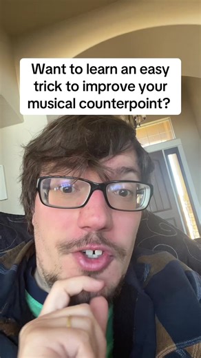 What to learn an easy trick to improve your counterpoint? #composemusic #composersoftiktok #musiccomposition #learntocompose #musiccomposing