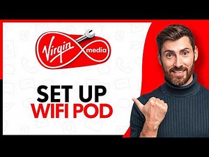 How to Set Up Virgin Media WiFi Pod - Step By Step