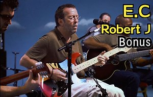 Eric Clapton - Sessions For Robert J 带劲的特别收录 致敬Blues传奇 (完) Hi-Res