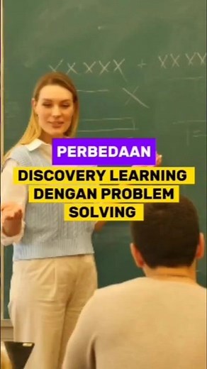 PERBEDAAN DISCOVERY LEARNING DENGAN PROBLEM SOLVING
