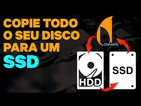Como clonar HD ou SSD pelo CloneZilla